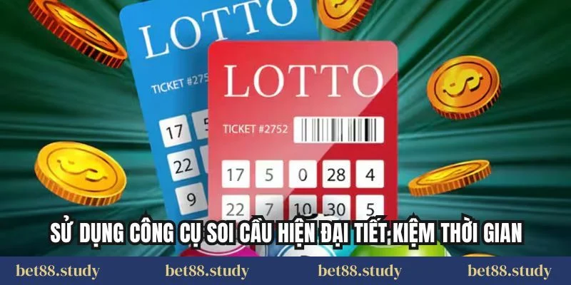 Sử dụng công cụ soi cầu hiện đại tiết kiệm thời gian